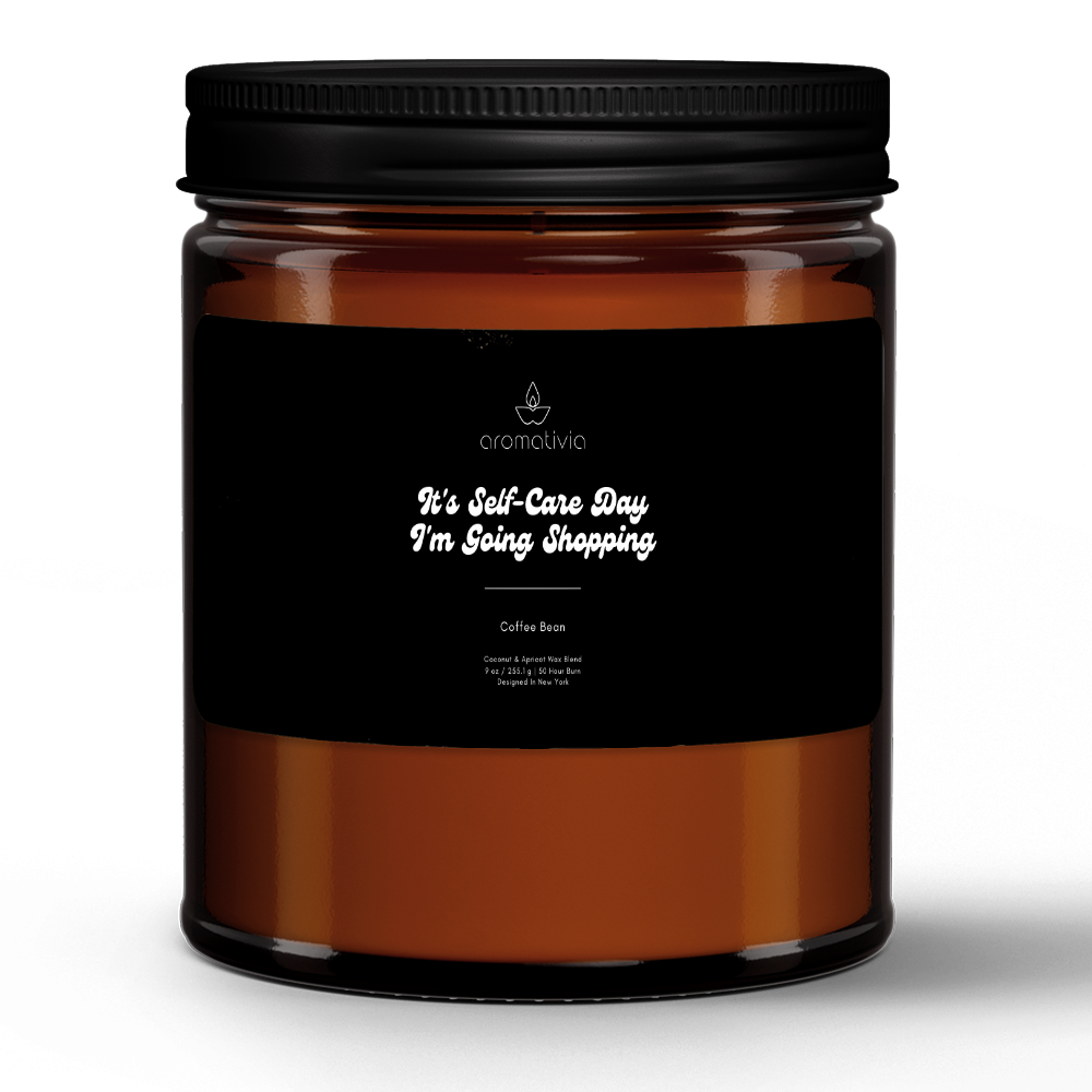 "It's Self-Care Day I'm Going Shopping" Coffee Bean Coconut Wax Mom Scented Candle freeshipping - Aromativia